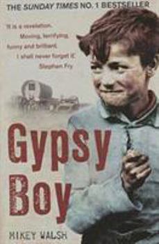 Hardcover Gypsy Boy [Hardcover] [Jan 01, 2010] Walsh, Mikey Book