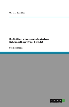 Paperback Definition eines soziologischen Schlüsselbegriffes: Schicht [German] Book