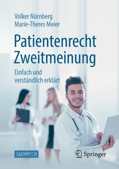 Paperback Patientenrecht Zweitmeinung: Einfach Und Verständlich Erklärt [German] Book