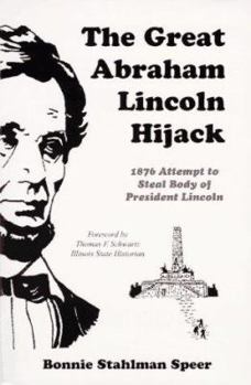 Paperback The Great Abraham Lincoln Hijack Book