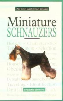 Hardcover A New Owner's Guide to Miniature Schnauzers Book