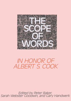 Hardcover The Scope of Words: In Honor of Albert S. Cook Book