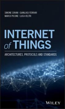 Hardcover Internet of Things: Architectures, Protocols and Standards Book