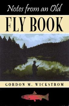 Hardcover Notes from an Old Fly Book