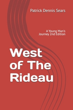 Paperback West of The Rideau: A Young Man's Journey Book