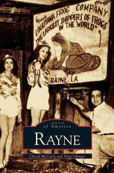 Rayne - Book  of the Images of America: Louisiana