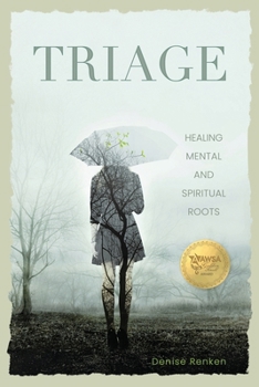 Paperback Triage: Healing Mental and Spiritual Roots Book