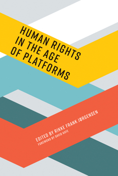 Paperback Human Rights in the Age of Platforms Book