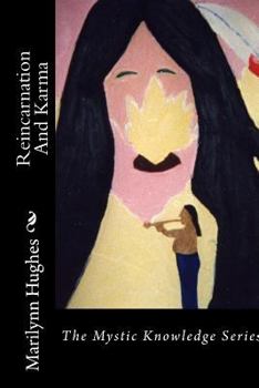 Paperback Reincarnation And Karma: The Mystic Knowledge Series Book