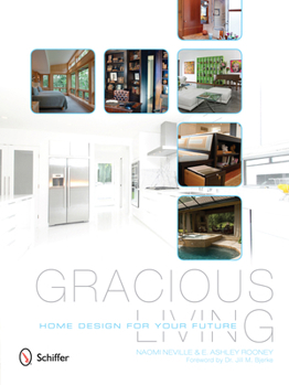 Hardcover Gracious Living: Home Design for Your Future Book