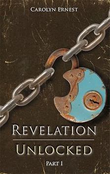 Paperback Revelation Unlocked: Part I Book