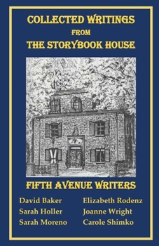 Paperback Collected Writings from the Storybook House Book