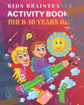 Paperback Kids Brainteasers Activity Book (8-10 years) Book