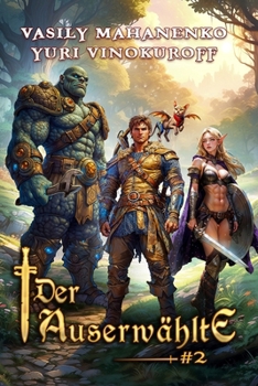 Paperback Der Auserwählte (Buch 2): Eine LitRPG-Abenteuerserie [German] Book
