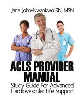Paperback ACLS Provider Manual: Study Guide For Advanced Cardiovascular Life Support Book