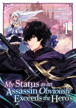 Paperback My Status as an Assassin Obviously Exceeds the Hero's (Manga) Vol. 1 Book