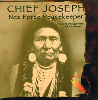 Library Binding Chief Joseph: Nez Perce Peacekeeper Book