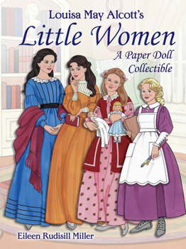 Paperback Louisa May Alcott's Little Women: A Paper Doll Collectible Book