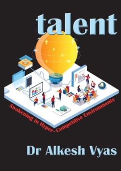 Paperback talent: Awakening in Hyper-Competitive Environments Book