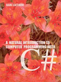 Paperback A Natural Introduction to Computer Programming with C# Book