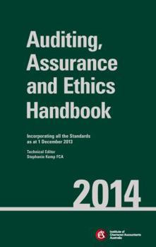 Paperback Auditing, Assurance and Ethics Handbook 2014: Incorporating all the Standards as at 1 December 2013 Book