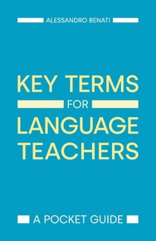 Paperback Key Terms for Language Teachers: A Pocket Guide Book