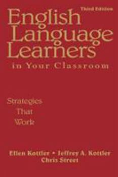 Paperback English Language Learners in Your Classroom: Strategies That Work Book