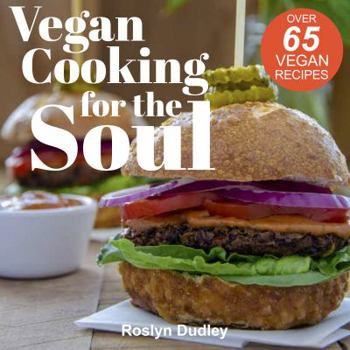 Hardcover Vegan Cooking for the Soul Book