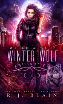 Winter Wolf (2) - Book #2 of the Witch & Wolf World