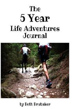 Paperback The Five Year Life Adventures Journal Book
