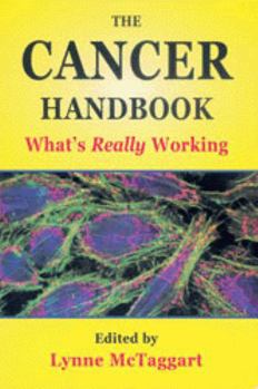 Paperback The Cancer Handbook: What's Really Working Book