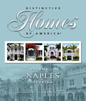 Hardcover Distinctive Homes Of America - Volume III, Naples, FL Book