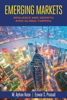 Paperback Emerging Markets: Resilience and Growth amid Global Turmoil Book