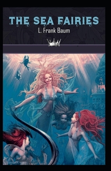 Paperback The Sea Fairies Annotated Book