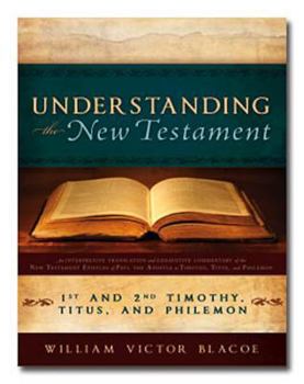 Paperback Understanding the New Testament: 1 & 2 Timothy, Titus, & Philemon Book