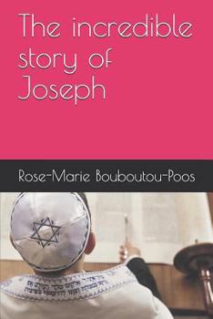 Paperback The Incredible Story of Joseph Book