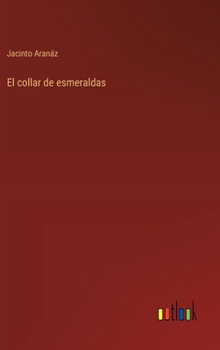 Hardcover El collar de esmeraldas [Spanish] Book