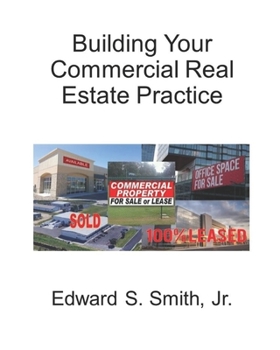 Paperback Building Your Commercial Real Estate Practice Book