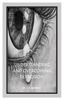 Paperback Understanding and Overcoming Depression Book