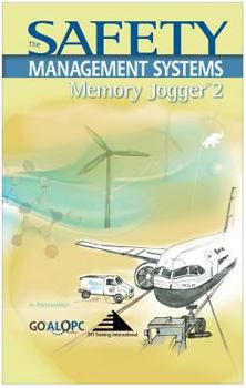 Spiral-bound The Safety Management Memory Jogger 2: Tools for Continuous Improvement and Effective Planning Book