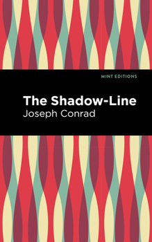 The Shadow Line: A Confession