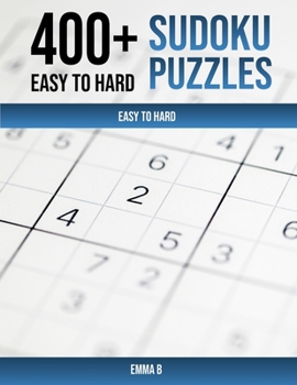 Paperback 400+ Sudoku Puzzles, Easy to Hard.: Expertly crafted with accurate skill levels Book