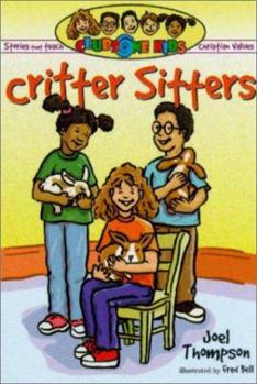 Paperback Critter Sitters: & Other Stories That Teach Christian Values Book