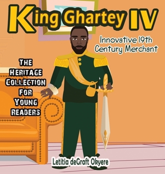 Hardcover King Ghartey IV: Innovative 19th Century Merchant Book