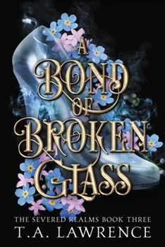 Paperback A Bond of Broken Glass Book