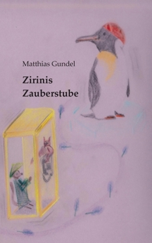 Paperback Zirinis Zauberstube [German] Book