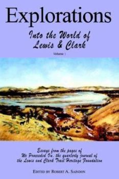 Paperback Explorations Into the World of Lewis and Clark V-1 of 3 Book
