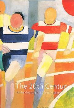 Paperback The Twentieth Century at the Courtauld Book