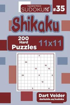 Paperback Sudoku Shikaku - 200 Hard Puzzles 11x11 (Volume 35) Book