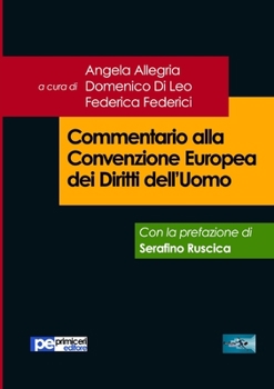Paperback Commentario alla Convenzione Europea dei Diritti dell'Uomo [Italian] Book